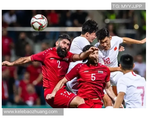 激情对决现场直播国足迎战叙利亚全力争胜展现中国足球风采